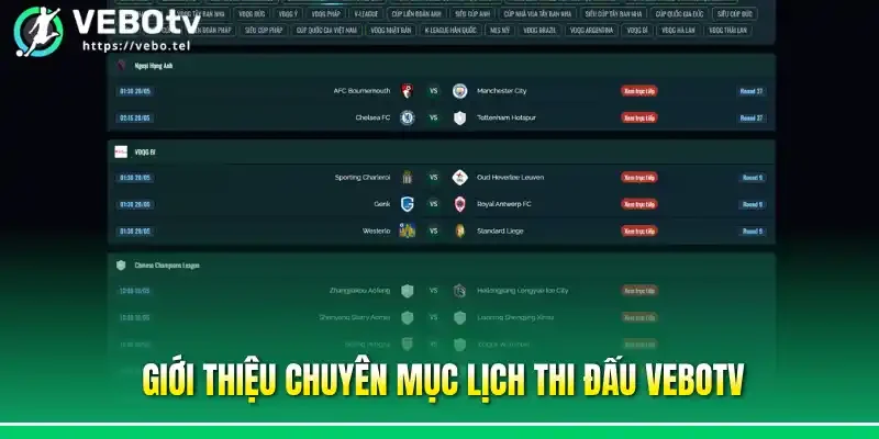Giới thiệu chuyên mục lịch thi đấu Vebotv