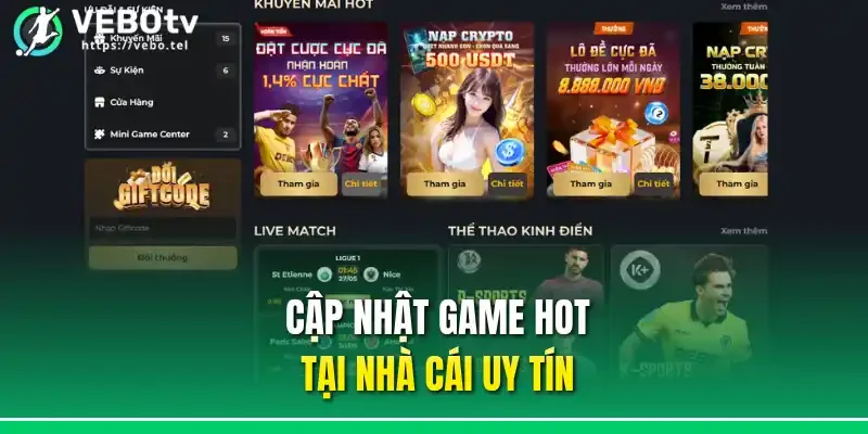 Cập nhật game hot tại nhà cái uy tín
