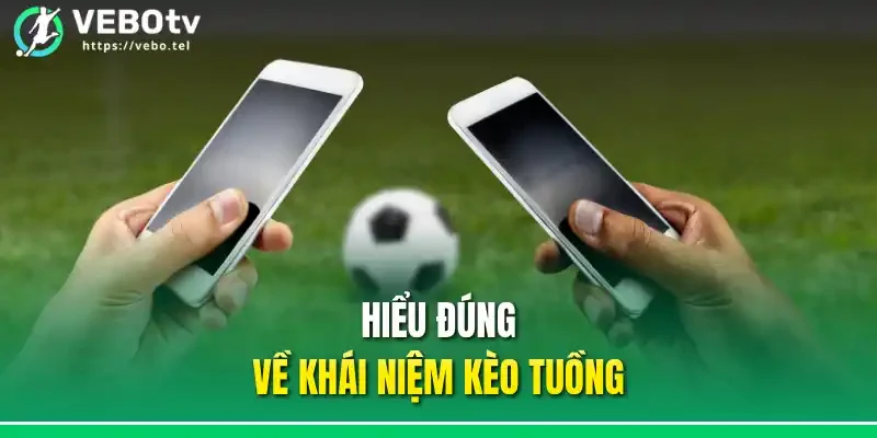 Hiểu đúng về khái niệm kèo tuồng 