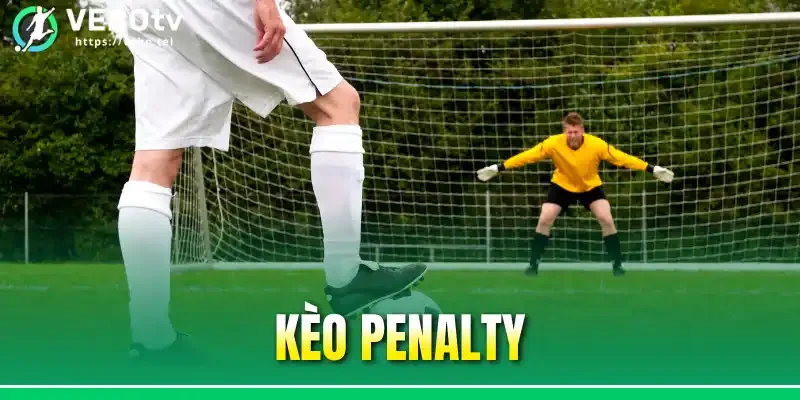 Kèo Penalty - Khám Phá Một Số Dạng Kèo Nổi Bật Hiện Nay