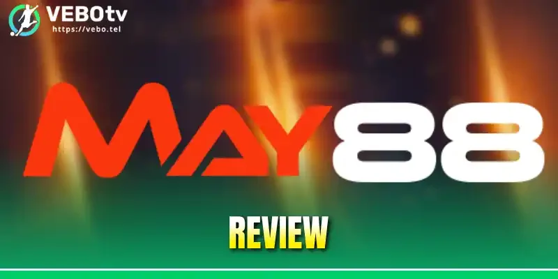 Tìm hiểu kèo cá cược bóng đá tại May88