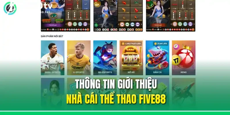 Thông tin giới thiệu nhà cái thể thao Five88
