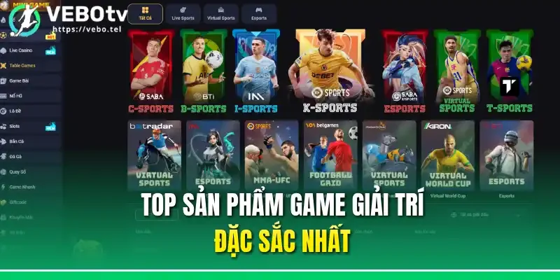 Top sản phẩm game giải trí đặc sắc nhất